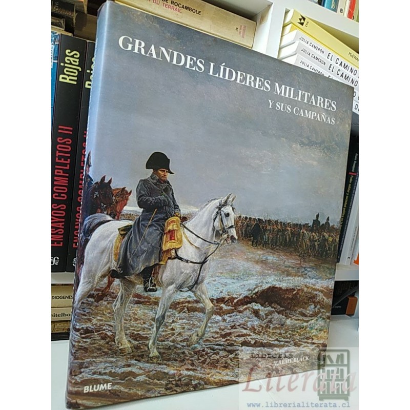 Grandes Líderes Militares y sus campañas Jeremy Black BLUME tapas duras formato grande ilustrado 304 páginas