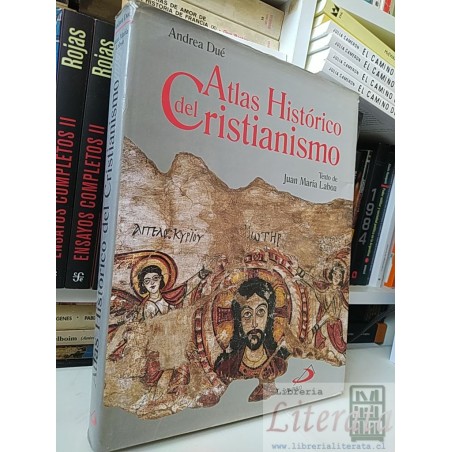 Atlas Histórico del Cristianismo Andrea Dué texto Juan María Laboa Ed San Pablo formato grande tapas duras ilustrado 322