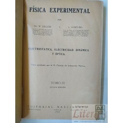 Física experimental T III Electrostatica electricidad dinamica y optica Ziegler y Gostling Ed. Nascimento 1943