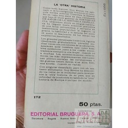 Historias de Amor de la Historia de Francia (IX) Entre los Dos Napoleones  Guy Breton  Bruguera Libro Amigo