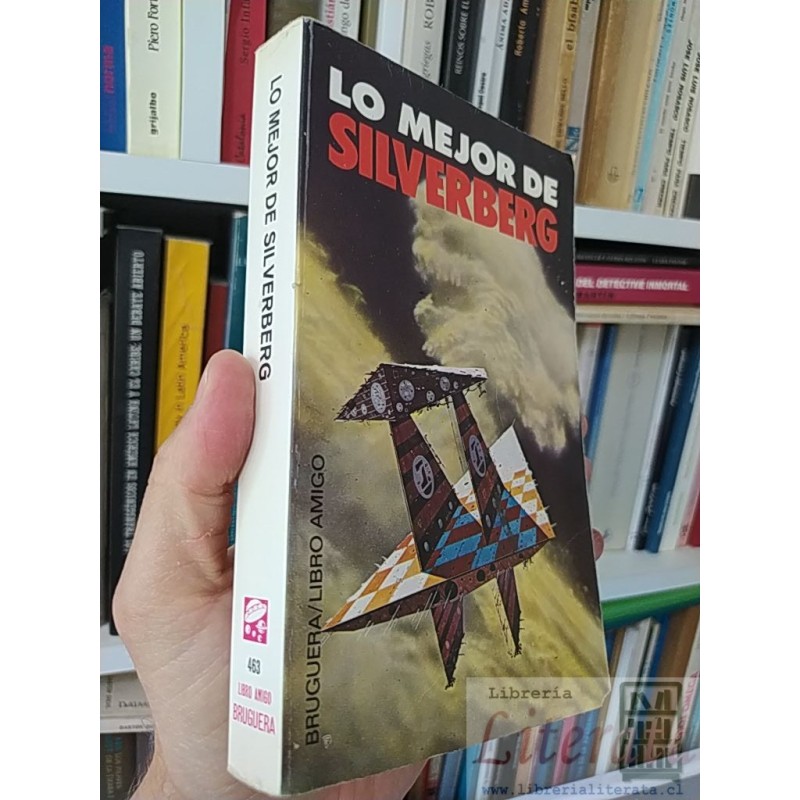 Lo Mejor de Silverberg Robert Silverberg Bruguera Libro Amigo 313 páginas