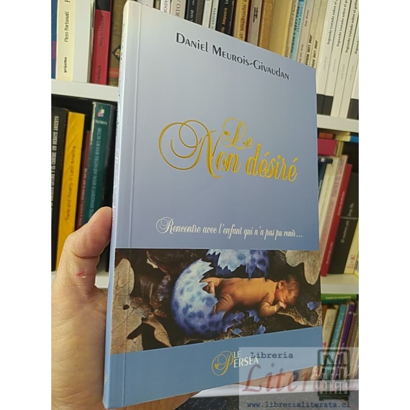 Le on désiré  Daniel Meurois-Givaudan  Perséa EN FRANCES