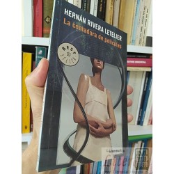 La contadora de películas Hernán Rivera Letelier Debolsillo