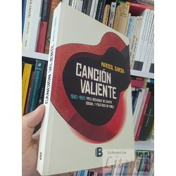 Canción valiente 1960-1989  Marisol García Ed. B 447...
