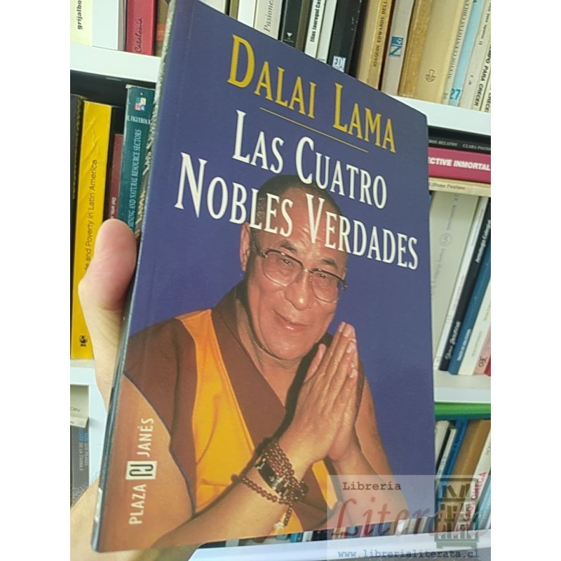 Las cuatro nobles verdades  Dalai Lama  Plaza Janes