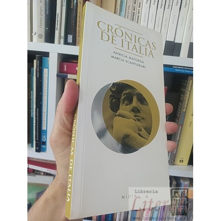Crónicas de Italia  Patricia Mayorga y Marcia Scantlebury  Midia fotografias color