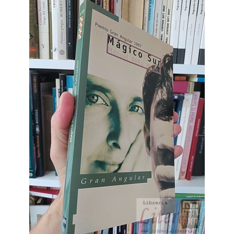 Mágico sur Manuel Peña Muñoz Gran Angular Premio Gran Angular 1997 175 páginas