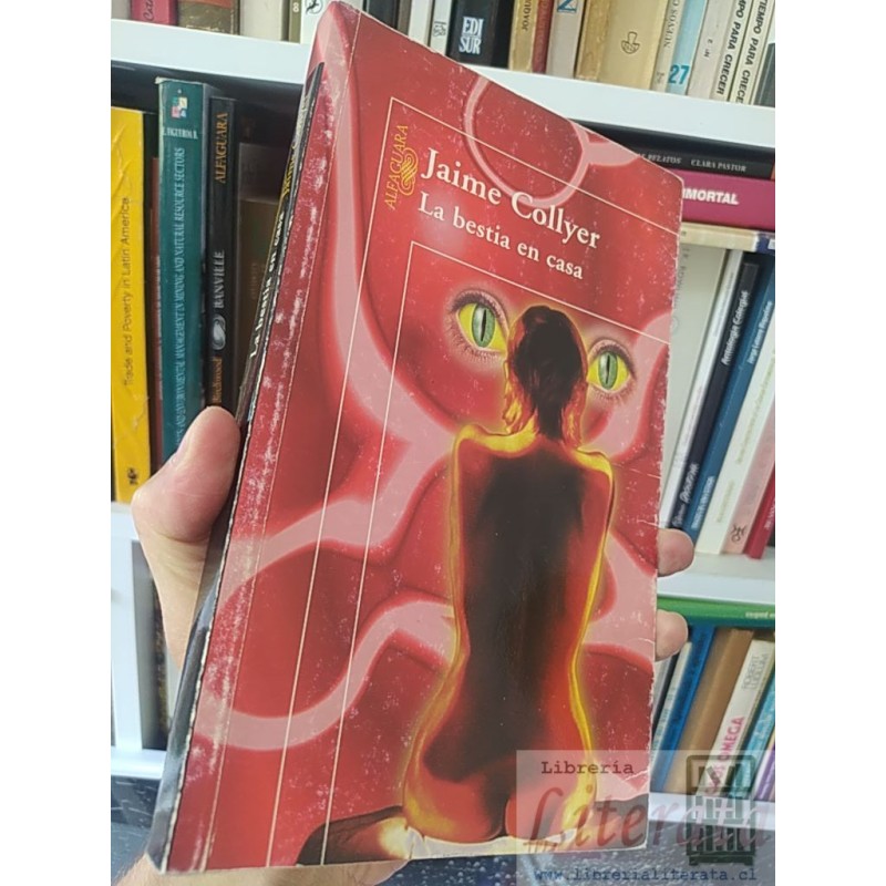 La bestia en casa Jaime Collyer Alfaguara