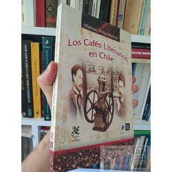 Los cafés literarios en Chile  Manuel Peña Muñoz Ril...
