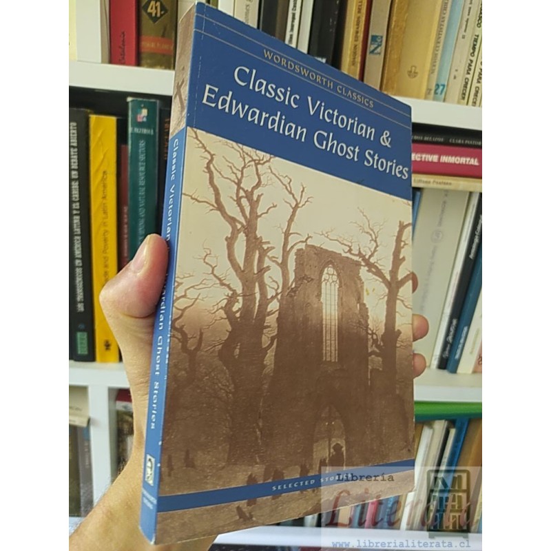 Classic Victorian & Edwardian Ghost Stories Scott Barham Hawker Allan Poe Cleghorn Makepeace Dicens Lang  y mas  Wordswo