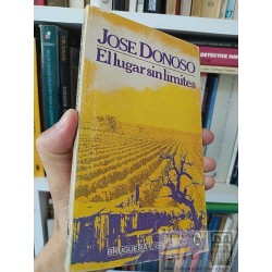 El Lugar sin Límites Jose Donoso Bruguera libro amigo 188...