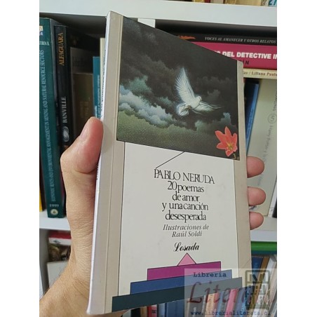 20 Poemas de Amor y una Canción Desesperada Pablo Neruda Losada ilustrado