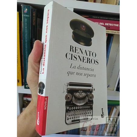 La Distancia que Nos Separa Renato Cisneros Booket 387 páginas