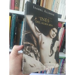 Inés del alma mía  Isabel Allende  Editorial Sudamericana...
