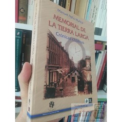 Memorial de la tierra larga crónicas chilenas  Manuel...