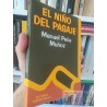 El niño del Pasaje  Manuel Peña Muñoz  Editorial Andrés Bello 247 páginas