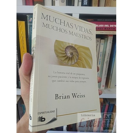 Muchas vidas, muchos maestros Brian Weiss Ed B Espiritualidad