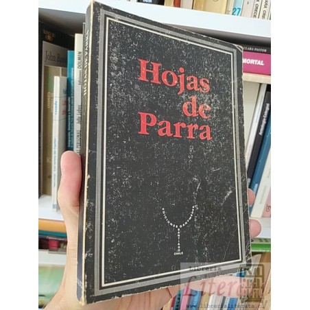 Hojas de parra Nicanor Parra edición y notas de David Turkeltaub PRIMERA EDICION Ediciones Ganymedes Santiago Chile 1985