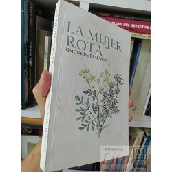 La mujer rota  Simone de Beauvoir Casa editora Horno de...