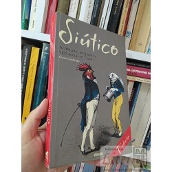 Siútico Oscar Contardo Ed. Vergara 309 páginas 7a edición