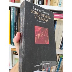 Sobre héroes y tumbas edición definitiva Ernesto Sabato...