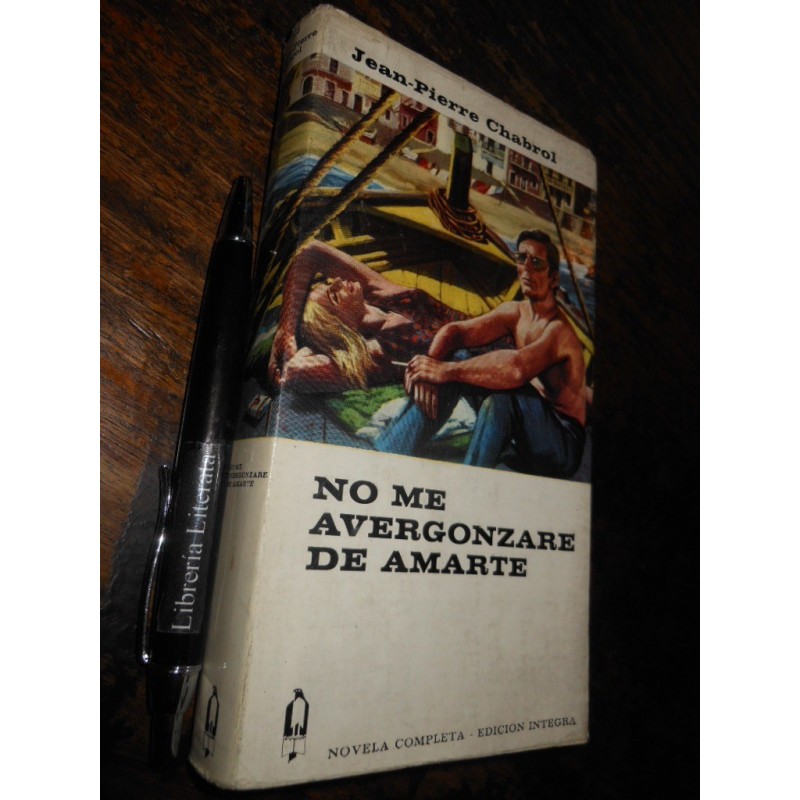 No Me Avergonzaré De Amarte Jean Pierre Chabrol Ed. Gp 251 P