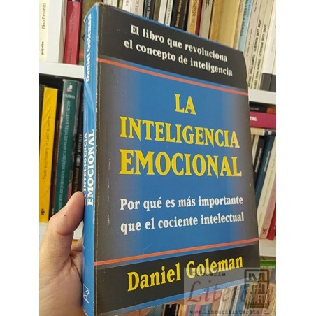 La inteligencia emocional  Daniel Goleman Javier Vergara editores formato grande SOLO ORIGI NALES 395 páginas