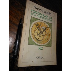 Psicología De Los Adolescentes Henri Lehalle Ed. Crítica