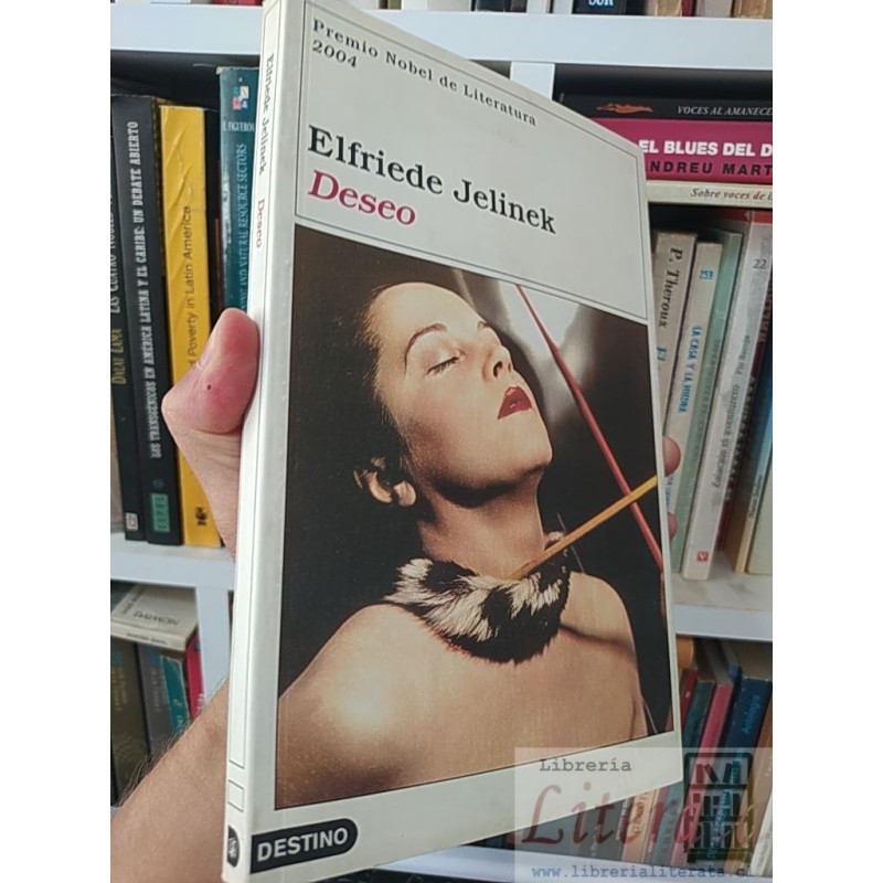 Deseo  Elfriede Jelinek  Destino formato grande 232 páginas