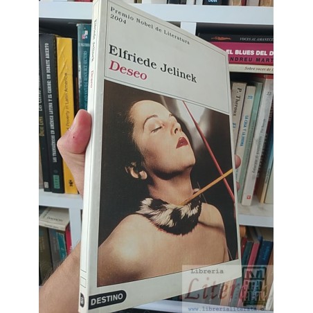 Deseo  Elfriede Jelinek  Destino formato grande 232 páginas