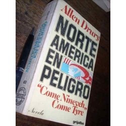 Norte America En Peligro Allen Drury Girjalbo