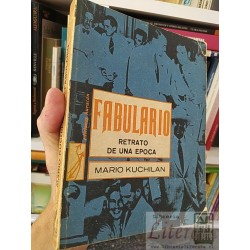 Fabulario retrato de una época  Mario Kuchilan Ediciones...