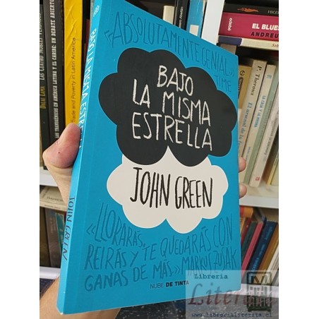Bajo la misma estrella  John Green  Nube de Tinta SOLO ORIGINALES