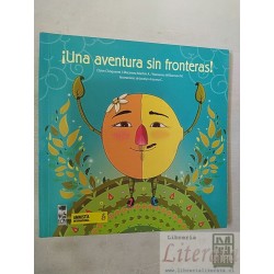 Una aventura sin fronteras  Claire Choquenet, Macarena...