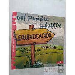 Un pueblo llamado Equivocación Desarrollar la tolerancia...