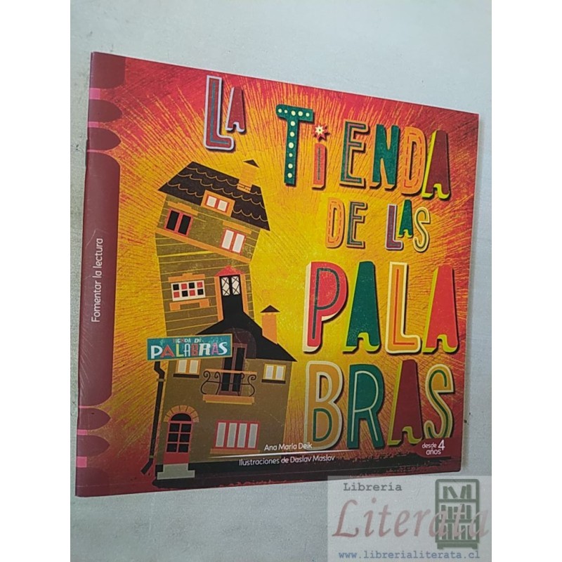 La tienda de las palabras Fomentar la lectura  Ana María Deik  Aguila Azul ilustrado colores
