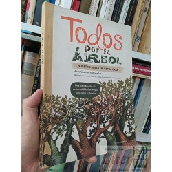 Todos por el árbol Nuestro árbol, nuestra casa  Anita...