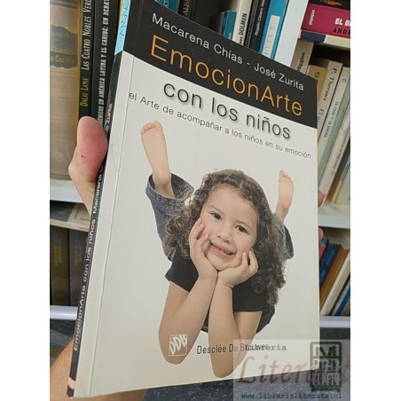 Emocionarte con los niños  Macarena Chías, José Zurita  Desclée De Brouwer