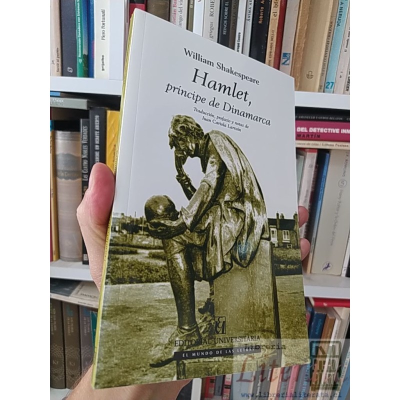 Hamlet, príncipe de Dinamarca William Shakespeare Editorial universitaria