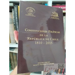 Constituciones políticas de la República de Chile 1810 2015 Tribunal Constitucional Diario Oficial de la Republica de Ch