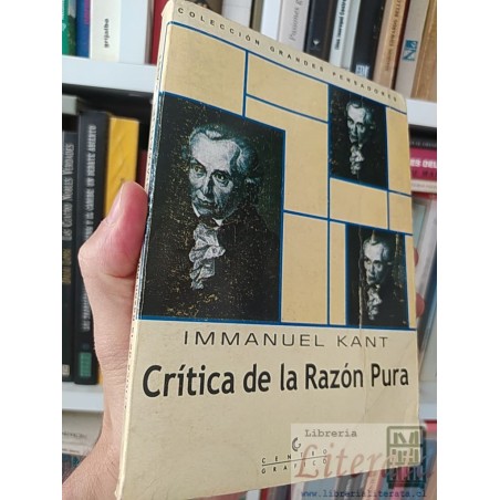 Crítica de la Razón Pura Inmanuel Kant Centro Grafico (selección)