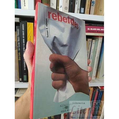 Rebeldes Susan E Hinton Alfaguara Serie Roja