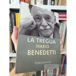 La tregua Mario Benedetti Publigrafica