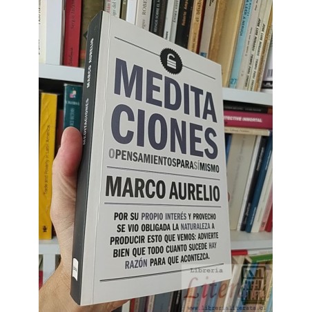 Meditaciones Marco Aurelio BIBLOK 316 páginas Por su propio interés y provecho se vio obligada la naturaleza a producir