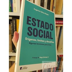 Estado social lecciones para Chile Eugenio Yáñez Rojas...