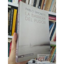 La barrera del pudor  Pablo Simonetti  La otra orilla 238...