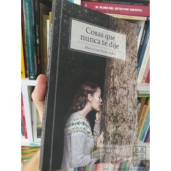 Cosas que nunca te dije  María José Viera-Gallo FIRMADO...