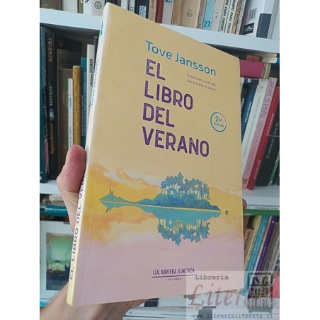 El libro del verano  Tove Jansson  Cía Naviera Ilimitada Traducción y prólogo de Christian Kupchik 2da edicion