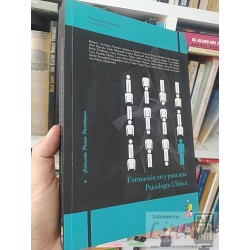 Formación en y para una psicología clínica  Felipe Gálvez...