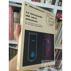 La búsqueda del cero absoluto  K Mendelssohn  Biblioteca...